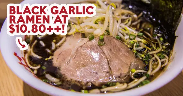 Reseña de Nantsuttei: Ramen Tonkotsu con ajo negro por $10.80++ en Orchard