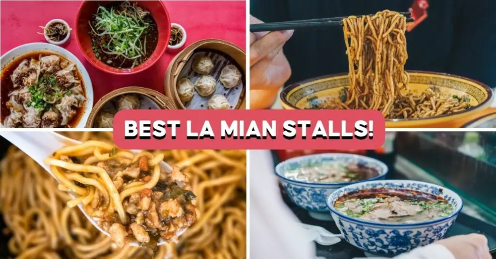 12 Best La Mian Stalls In Singapore For Hand-Pulled Noodles