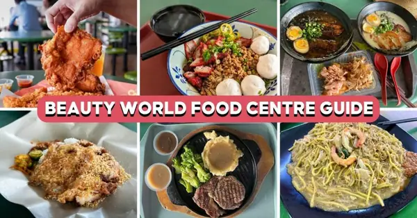 Beauty World Food Centre Guide: 10 Stalls For $7 Ramen, Legit Kolo Mee And More