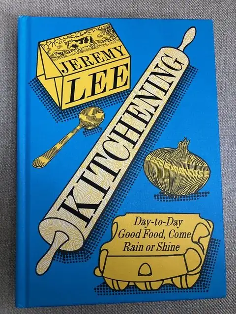 Interview with Jeremy Lee about home cooking and his book Kitchening