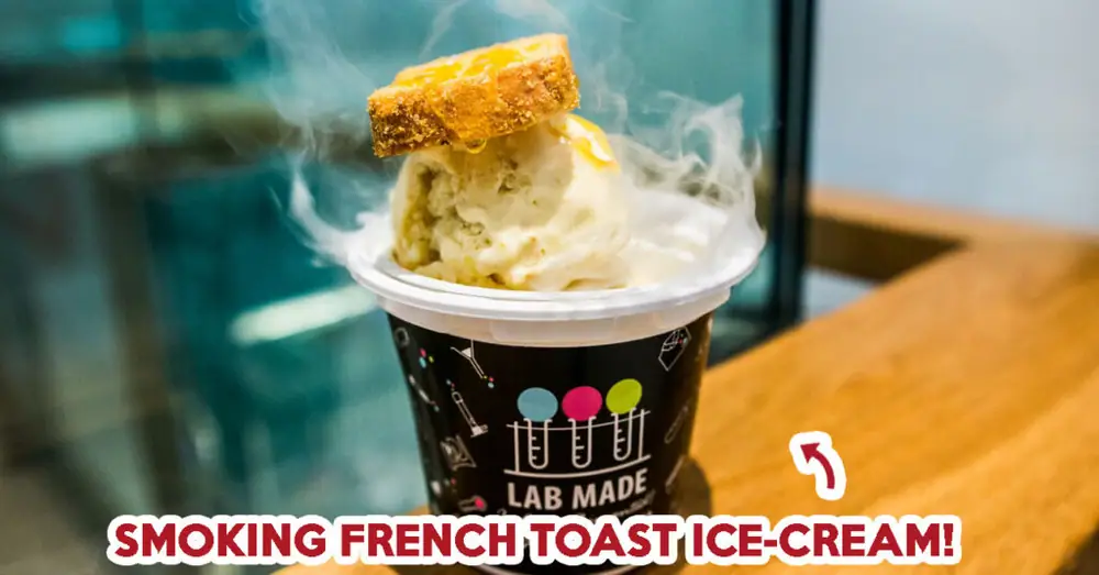 Lab Made Review: French Toast And Liu Sha Bao Ice-cream Made Using Liquid Nitrogen