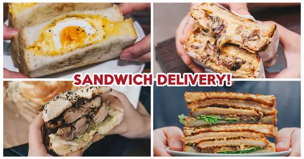16 Sandwich Stalls With Delivery Including Tonkatsu And Grilled Cheese Sandwiches
