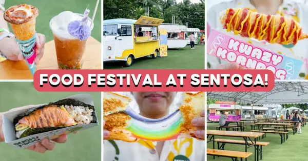 Savour Park Sentosa: SG's Biggest Food Truck Fair Has Rainbow Cheese Toast, Sushi Tacos And More