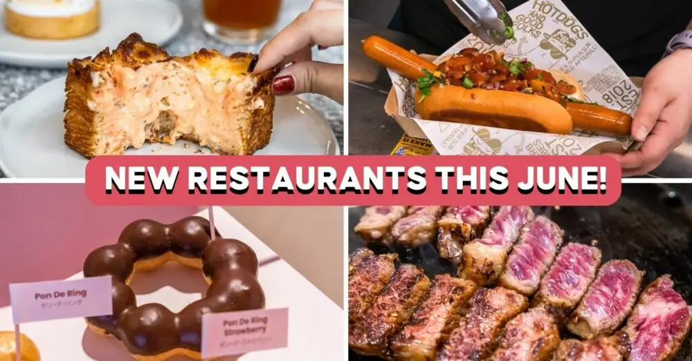 17 New Restaurants In Singapore This June 2023