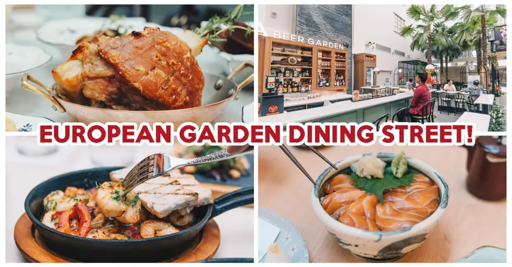 Arcade @ The Capitol Kempinski Has 8 New Restaurants Set In A European-Garden Themed Spot