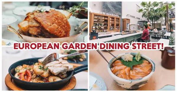 Arcade @ The Capitol Kempinski Has 8 New Restaurants Set In A European-Garden Themed Spot