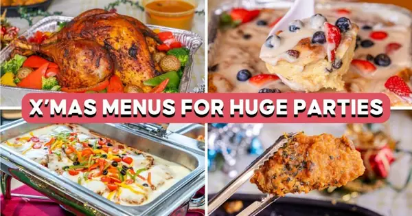 Stamford Catering Has X'mas Buffet Deliveries That Can Feed Over 100 Pax