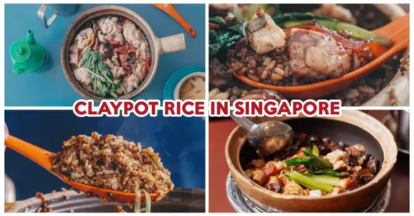 10 Claypot Rice Stalls In Singapore Including Halal And Michelin Bib Gourmand Claypot Rice