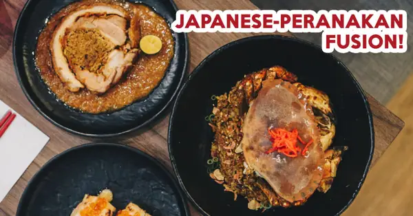 Uncle Kiisu Review: IG-Worthy Japanese-Peranakan Food To Impress Your Date With