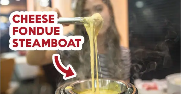 Hook On Steamboat Review: Cheese Fondue Steamboat Near Kembangan MRT