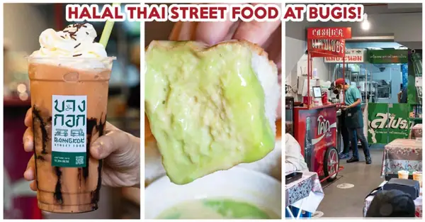 BANNGKOK Street Food Review: Muslim-Owned Thai Restaurant In Bugis With Pandan Custard Steam Bread