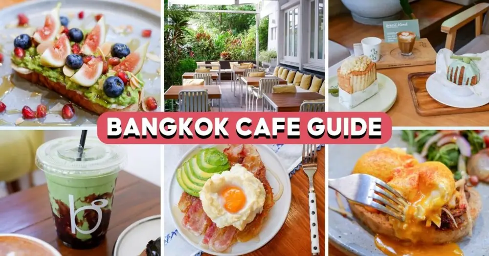 20 Aesthetic Cafes In Bangkok To Visit For Delicious Brunch And Good Vibes