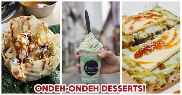 8 Ondeh-Ondeh Desserts For The Ultimate Coconut And Gula Melaka Treat