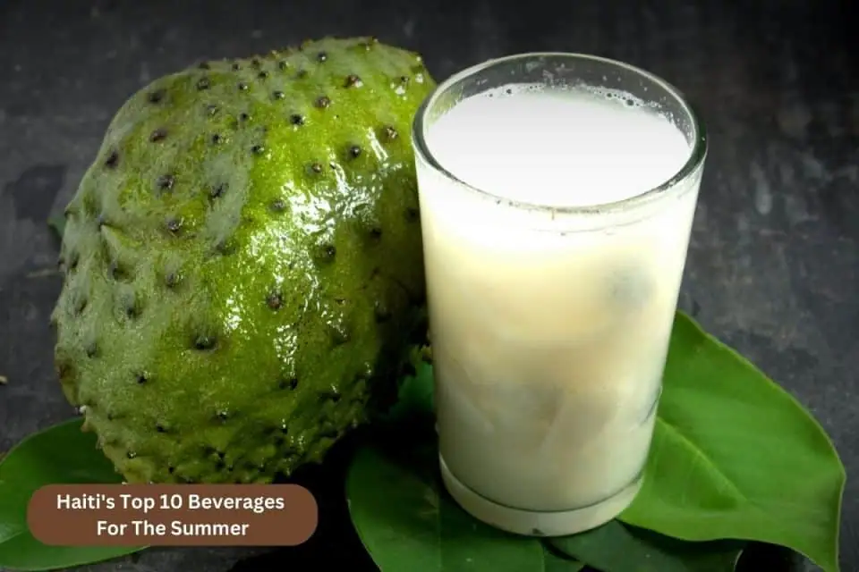 Haiti's Top 10 Drinks for the Summer