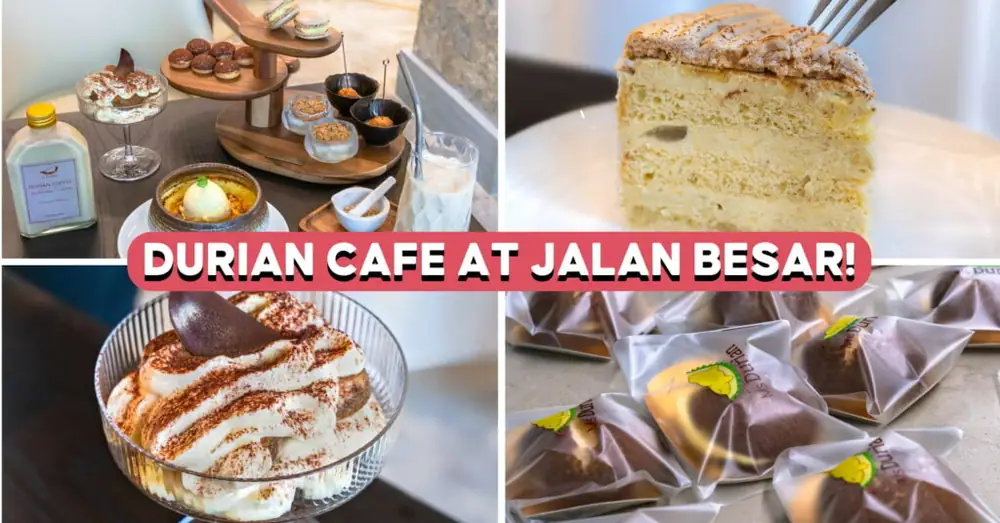 Ms Durian Review: New Durian Cafe In Jalan Besar