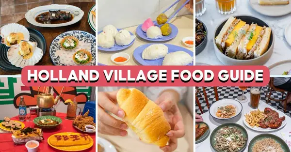 Guía gastronómica de Holland Village: 25 lugares para degustar warabimochi, comida callejera coreana y mucho más