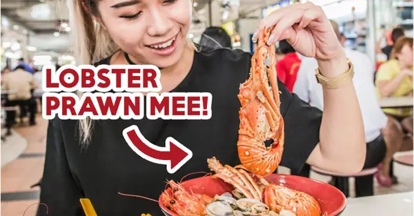 Sumo Big Prawn Review: Lobster And Crayfish Prawn Mee At A Hawker Stall In AMK