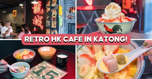 Reseña de Within The Walls Dessert Bar: Cafetería retro de Hong Kong en Katong