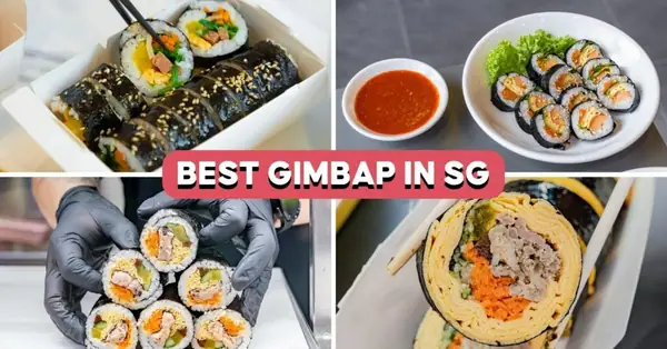 10 Best Gimbap Spots In Singapore From $7.50, Including Famous Korean Names
